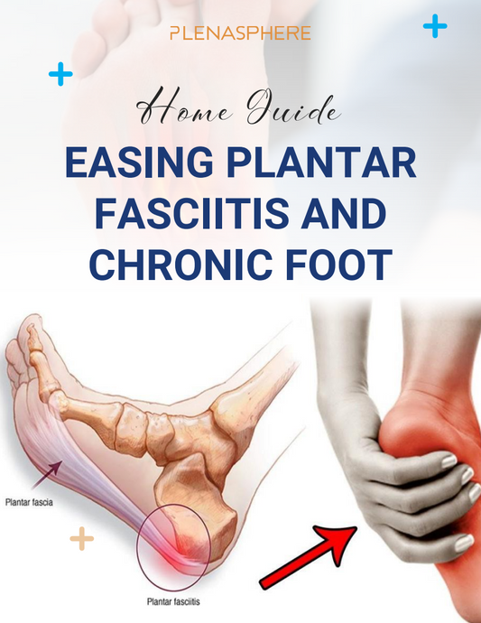 Plenasphere | At Home Guide for Foot Pain and Plantar Fasciitis